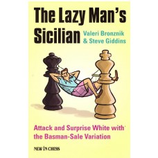 Bronznik W.,Giddins S. "The Lazy Man's Sicilian" (K-3516/lm)